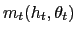 $ m_{t}(h_{t},\theta_{t})$