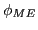 $ \phi _{ME}$