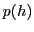 $ p(h)$