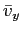$ \bar{v}_{y}$