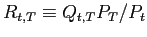 $ R_{t,T}\equiv Q_{t,T}P_{T}/P_{t}$