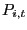 $ P_{i,t}$