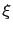 $ \xi$