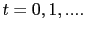 $ t=0,1,....$