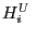 $ H_{i}^{U}{\ }$