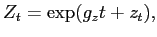 $\displaystyle Z_t = \exp(g_zt + z_t),$