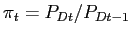 $ \pi_t = P_{Dt}/P_{Dt-1}$