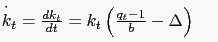 % latex2html id marker 2621 $ \overset{\cdot}{k}_{t}=\frac{dk_{t}}{dt}=k_{t}\left( \frac{q_{t}-1} {b}-\Delta\right) \qquad\qquad\qquad\qquad\qquad\qquad\qquad\qquad \qquad\left( \ref{kmotion}\right) $