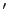 $ ^{\prime}$