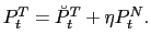 $ P_{t}^{T}=\breve{P}_{t}^{T}+\eta P_{t}^{N}.$
