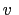 $ v\ $