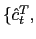 $ \{\hat{c}_{t}^{T},$