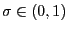 $ \sigma\in\left( 0,1\right) $