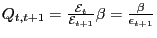 $ Q_{t,t+1}=\frac {\mathcal{E}_{t}}{\mathcal{E}_{t+1}}\beta=\frac{\beta}{\epsilon_{t+1}}$