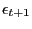$ \epsilon_{t+1}$