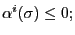 $ \alpha^{i}(\sigma)\leq0;$