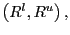 $ \left( R^{l},R^{u}\right) ,$