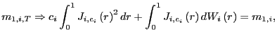$\displaystyle m_{1,i,T}\Rightarrow c_{i}\int_{0}^{1}J_{i,c_{i}}\left( r\right) ^{2} dr+\int_{0}^{1}J_{i,c_{i}}\left( r\right) dW_{i}\left( r\right) =m_{1,i},$