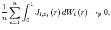 $\displaystyle \frac{1}{n}\sum_{i=1}^{n}\int_{0}^{1}J_{i,c_{i}}\left( r\right) dW_{i}\left( r\right) \rightarrow_{p}0,$