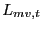 $\displaystyle L_{mv,t}$