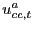 $ u_{cc,t}^{a}$