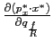 $ \frac{\partial(p_{x}^{\ast}\cdot x^{\ast})}{\partial q_{\frac{f}{R}}}$