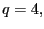 $ q=4,$