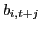 $\displaystyle b_{i,t+j} $