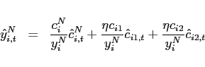 \begin{eqnarray*} \hat{y}_{i,t}^{N}&=&\frac{c_{i}^{N}}{y_{i}^{N}}\hat{c}_{i,t}^{N}+\frac{ \eta c_{i1}}{y_{i}^{N}}\hat{c}_{i1,t}+\frac{\eta c_{i2}}{y_{i}^{N}}\hat{c} _{i2,t} \end{eqnarray*}