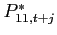$P_{11,t+j}^{\ast }$