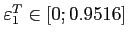 ${\varepsilon}^T_1\in[0;0.9516]$