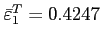 $\bar{\varepsilon}^T_{1}=0.4247$