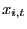 $\displaystyle x_{i,t}$