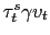 $ \tau^{s}_{t} \gamma v_{t}$