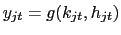 $ y_{jt} = g(k_{jt},h_{jt})$