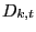 $ \mathop D\nolimits_{k,t}$
