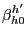 $ \mathop\beta \nolimits_{h0}^{{h}^{\prime}}$