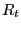 $ R_{t}$