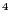 $ ^{4}$