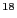 $ ^{18}$