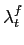 $ \lambda_{t}^{f}$
