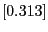 $[0.313]$