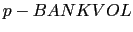 $ p-BANKVOL$