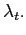 $ \lambda_{t}.$
