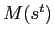 $ M(s^{t})$