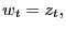 $\displaystyle w_{t} = z_{t},$