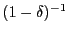 $ (1-\delta)^{-1}$