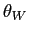 $ \theta_{W}$