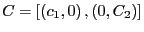 $ C=\left[ \left( c_{1},0\right) ,\left( 0,C_{2}\right) \right] $