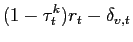 $\displaystyle (1-\tau_{t}^{k})r_{t}-\delta_{v,t}$